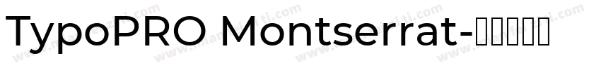 TypoPRO Montserrat字体转换